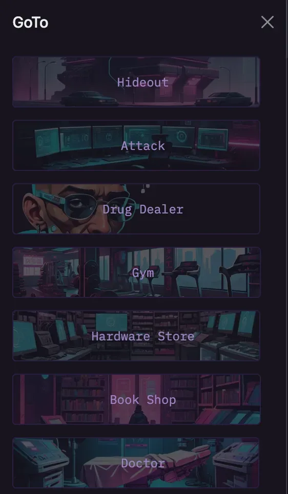 The game menu with the list of places: Hideout, Attack, Drug Dealer, Gym, Hardware Store, Book Shop and more